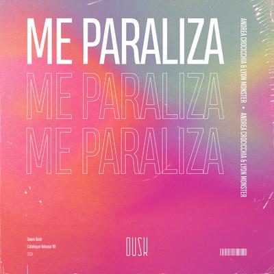Me Paraliza By Andrea Crocicchia, Lyon Monster's cover