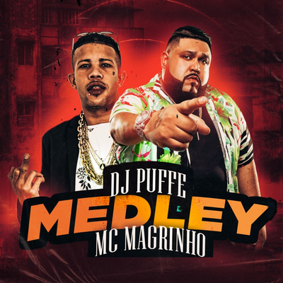 Medley MC Magrinho's cover