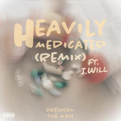 Heavily Medicated (Remix)'s cover