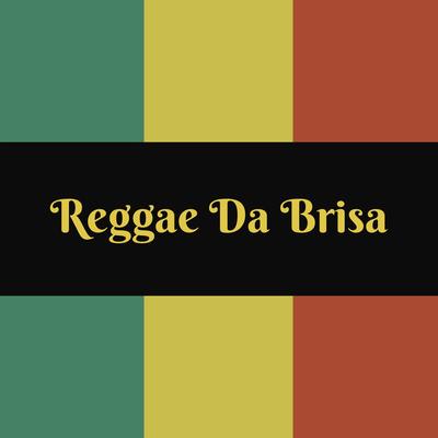 Reggae da Brisa's cover