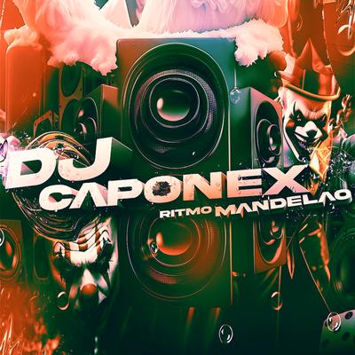 DJ Caponex Ritmo do Mandelão's cover