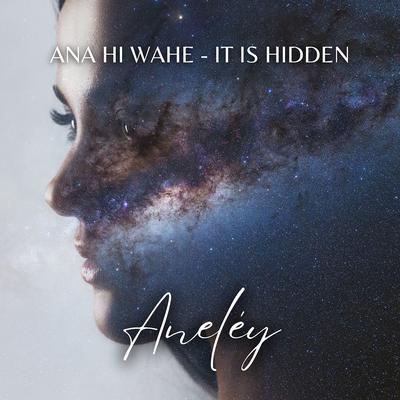 Ana Hi Wahe (It Is Hidden)'s cover