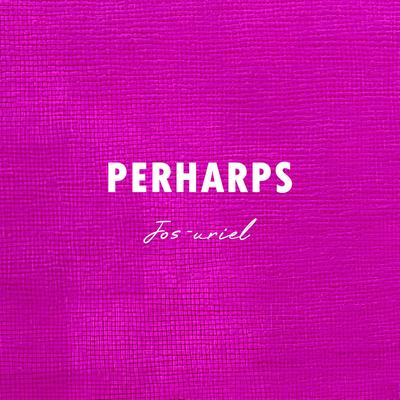 Perharps (Edit)'s cover