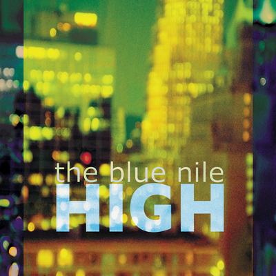 High (Remastered 2020) By The Blue Nile's cover