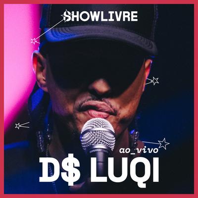 QSF (Ao Vivo) By D$ Luqi, Showlivre's cover