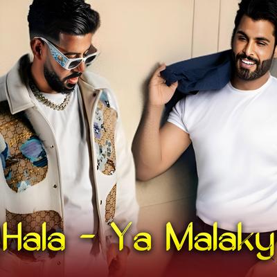 Hala x Ya Malaky's cover