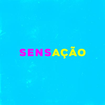 Sensação By $IFRA, Dona Maria's cover