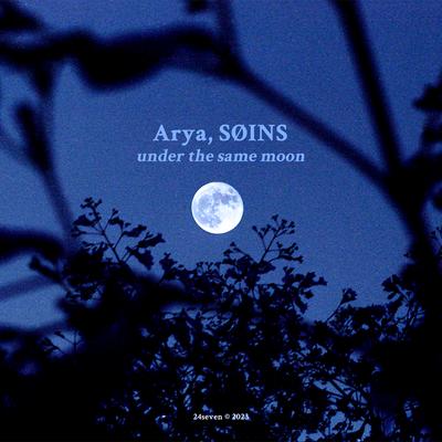 under the same moon By Arya, SØINS's cover