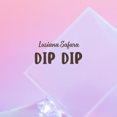 Dip Dip's cover