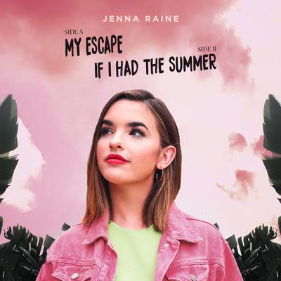 My Escape / If I Had the Summer's cover