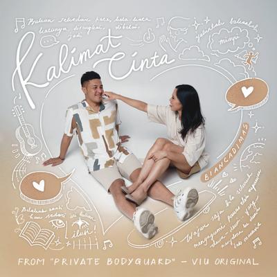 Kalimat Cinta (From Viu Original "Private Bodyguard")'s cover