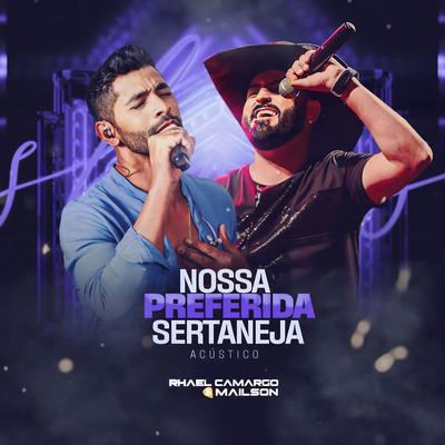 Nossa Preferida Sertaneja (Cover) By Rhael Camargo & Mailson's cover