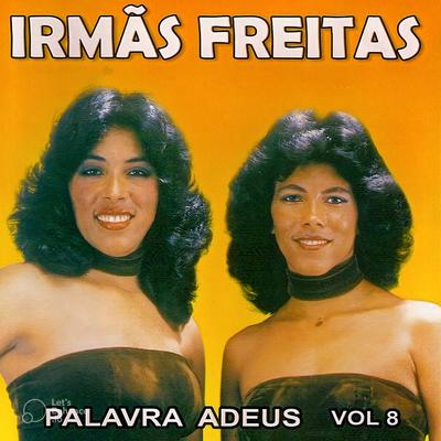 Paixão Não Mata Ninguém By Irmãs Freitas's cover