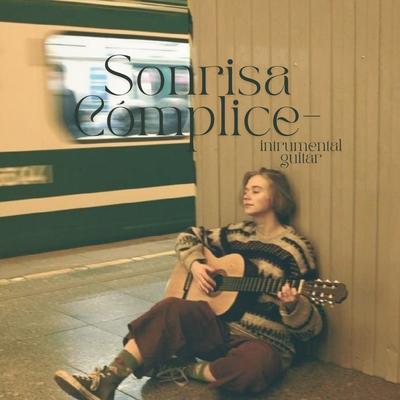 Sonrisa Cómplice - Instrumental Guitar's cover