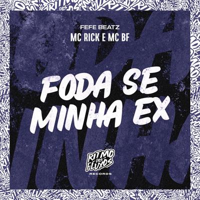 Foda Se Minha Ex's cover