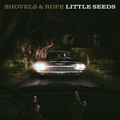 I Know By Shovels & Rope's cover