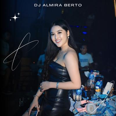 DJ ALMIRA BERTO's cover