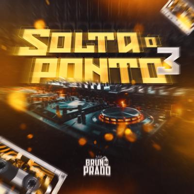 SOLTA O PONTO 3's cover