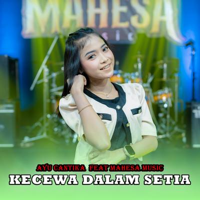 Kecewa Dalam Setia's cover