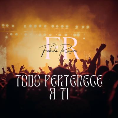 Todo pertenece a ti's cover