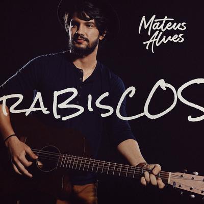 Rabiscos By Mateus Alves's cover