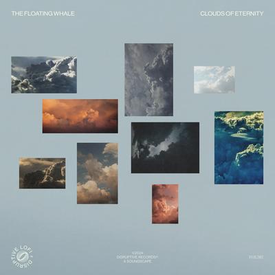 Clouds Of Eternity By The Floating Whale's cover