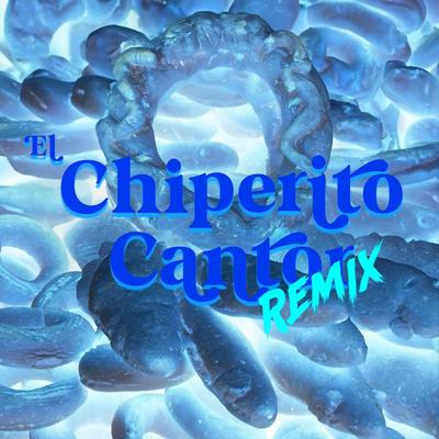 El chiperito cantor (NAAVE Remix Cachengue Version)'s cover