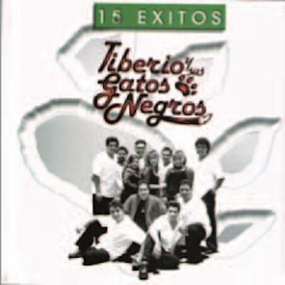 Los Exitos de Tiberio y Sus Gatos Negros's cover