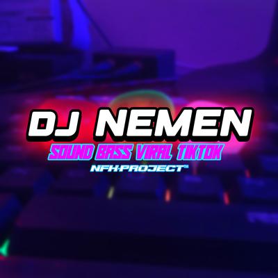 DJ NEMEN SOUND BASS VIRAL TIKTOK's cover