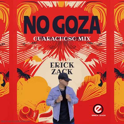 NO GOZA (GUARACHOSO MIX)'s cover