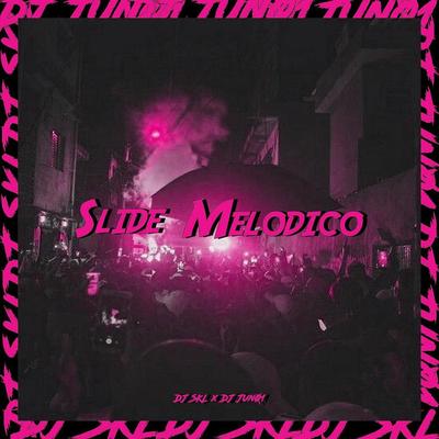 Slide Melodico Alt Speed Up By Dj Jun01, dj skl's cover