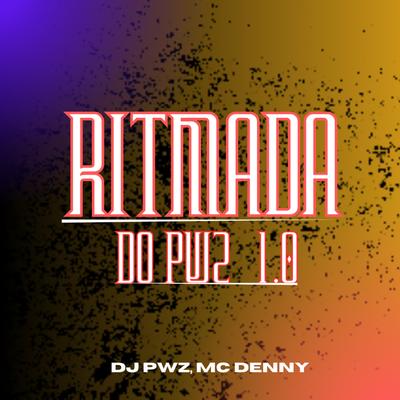 Ritmada do Pwz 1.0's cover