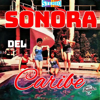 La Sonora del Caribe's cover