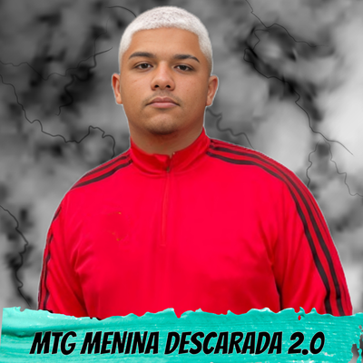 MTG Menina Descarada 2.0's cover