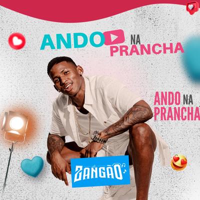 ANDO NA PRANCHA Vs ZANGÃO TI AMO's cover