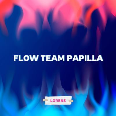Flow Team Papilla's cover