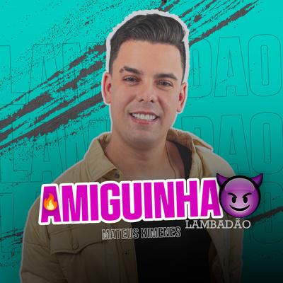 Amiguinha Lambadão's cover