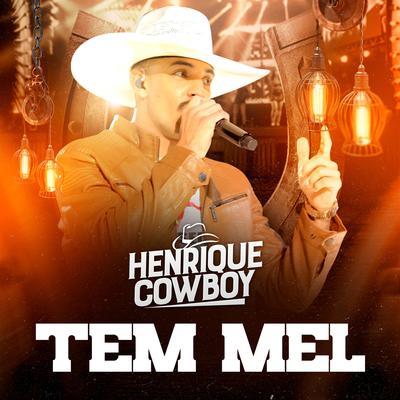 Tem Mel By Henrique Cowboy's cover