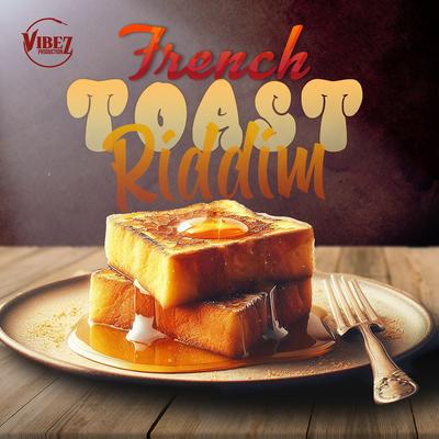French Toast Riddim (Instrumental)'s cover