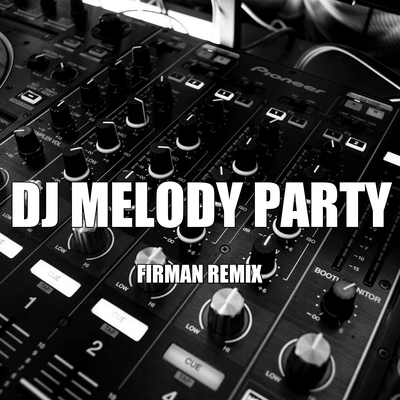 Dj Melody Party's cover