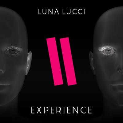 Experience By Luna Lucci's cover