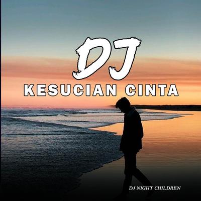 DJ Kesucian Cinta (Remix)'s cover
