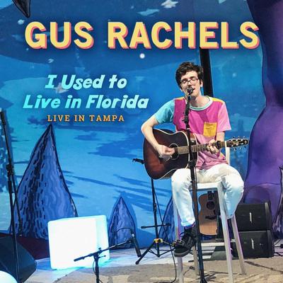 I Used to Live in Florida: Live in Tampa's cover