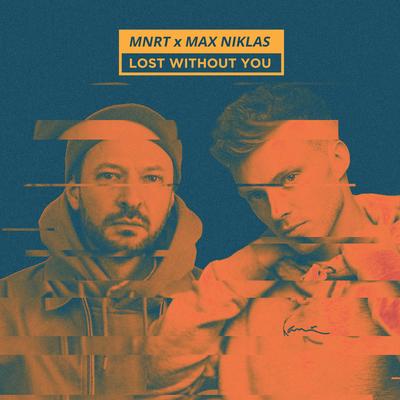 Lost Without You By MNRT, XVW's cover