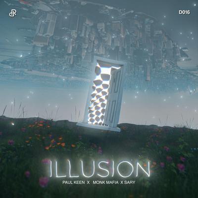 Illusion By Paul Keen, Sary, Monk Mafia's cover