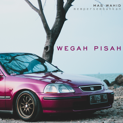 Wegah Pisah's cover