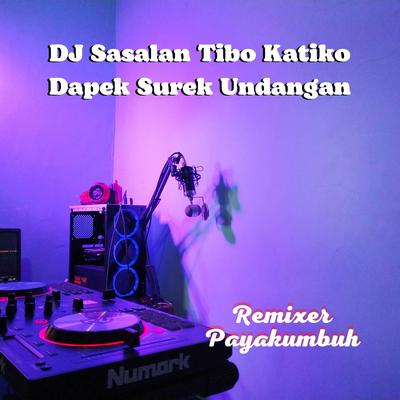 DJ Sasalan Tibo Katiko Dapek Surek Undangan's cover