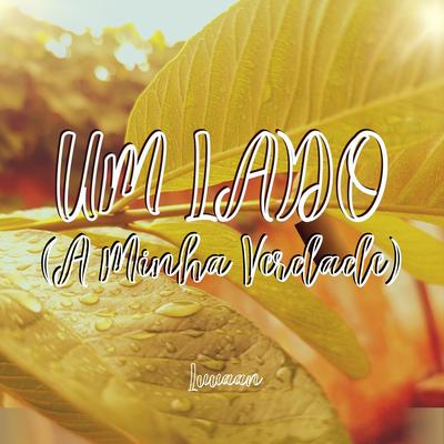 Um Lado (A Minha Verdade)'s cover