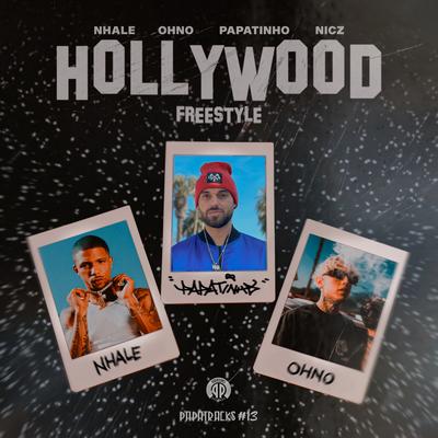 Hollywood Freestyle (Papatracks #13) [feat. Nicz] By NHale, OHNO, Papatinho, Nicz's cover