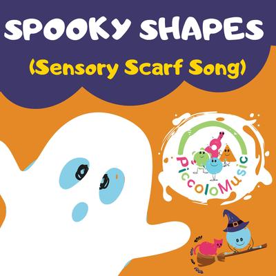 Spooky Shapes (Sensory Scarf Song)'s cover